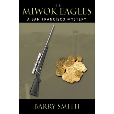 The Miwok Eagles: A San Francisco Mystery