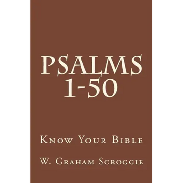 Psalms 1-50: A Comprehensive Analysis of the Psalms