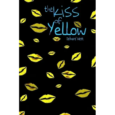 The Kiss Of Yellow