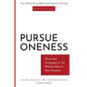 Pursue Oneness: Seven Key Strategies to the Relationship of Your Dreams