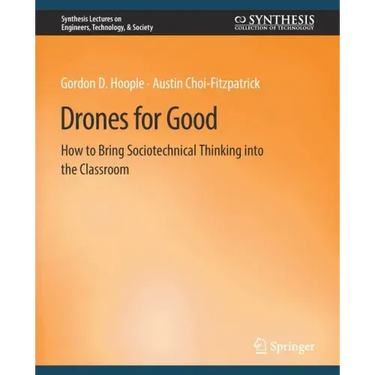Drones for Good: How to Bring Sociotechnical Thinking Into the Classroom