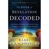 Book of Revelation Decoded: Your Guide to Understanding the End Times Through the Eyes of the Hebrew Prophets