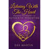 Listening With The Heart