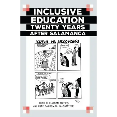 Inclusive Education Twenty Years after Salamanca