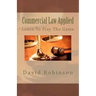 Commercial Law Applied: Learn To Play The Game