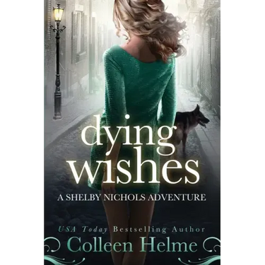 Dying Wishes: A Paranormal Women's Fiction Novel