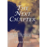 The Next Chapter: A Bite-Size Guide for Lighting Your Fire and Unleashing Joy
