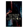 Murder in the Gunroom