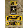 2017 US Army Ranger Handbook: Not for the weak or faint-hearted!