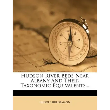 Hudson River Beds Near Albany and Their Taxonomic Equivalents...