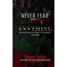 Never Fear Anything: My Untold Story as a Sniper in Our Nations Longest War