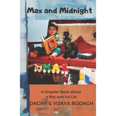 Max and Midnight: A Chapter Book about a Boy and his Cat