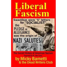 Liberal Fascism: the Secret History of American Nazism exposed by Dr. Rex Curry: Swastikas = "S" letters for "SOCIALIST"; Nazi salutes