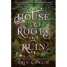 House of Roots and Ruin
