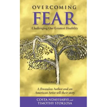Overcoming Fear: Challenging Our Greatest Disability