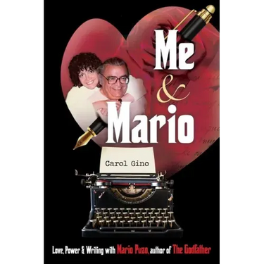 Me and Mario: Love, Power & Writing with Mario Puzo, author of The Godfather