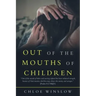 Out of the Mouths of Children