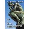 As a Man Thinketh