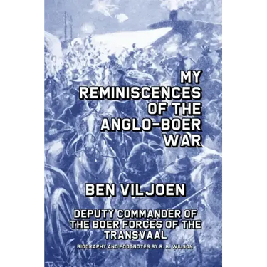 My Reminiscences of the Anglo-Boer War