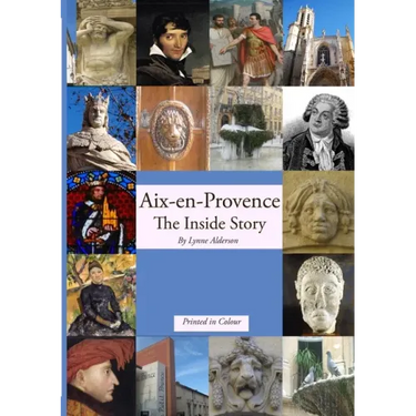 Aix-en-Provence The Inside Story