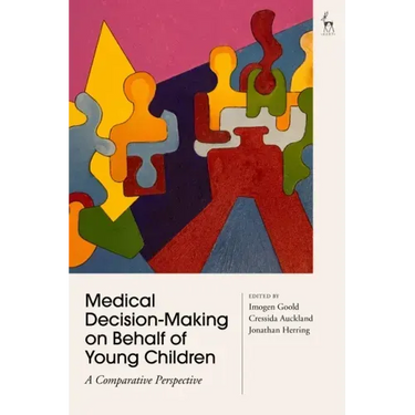 Medical Decision-Making on Behalf of Young Children: A Comparative Perspective