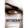 Witchcraft In your neighborhood
