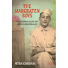 The Margraten Boys: How a European Village Kept America's Liberators Alive