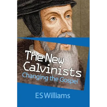 New Calvinists: Changing the Gospel
