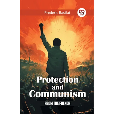 Protection and Communism From The French