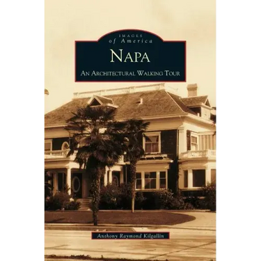 Napa: An Architectural Walking Tour