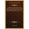 The History of the Late War in North America and the Islands of the West Indies Including the Campaigns of 1763 to 1764 Against His Majesty's Indian E