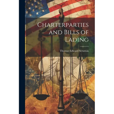 Charterparties and Bills of Lading