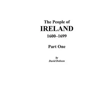 People of Ireland, 1600-1699: Part One