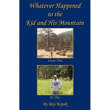 Whatever Happened to the Kid and His Mountain