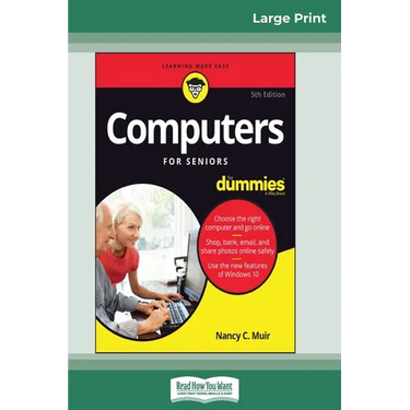 Computers For Seniors For Dummies, 5th Edition (16pt Large Print Edition)