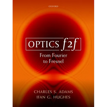 Optics F2f: From Fourier to Fresnel