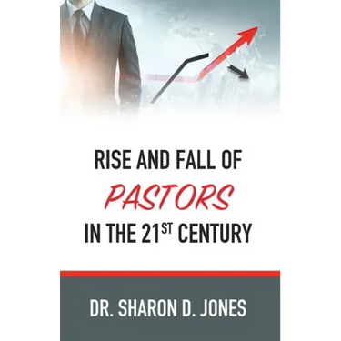 Rise and Fall of Pastors in the 21st Century