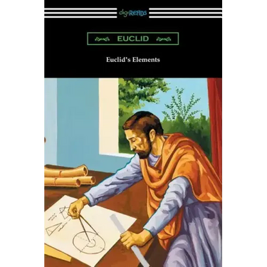 Euclid's Elements (The Thirteen Books)