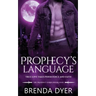Prophecy's Language