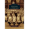 Italians in Chicago