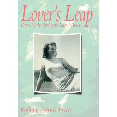 Lover's Leap: From Early Spring to Late Winter