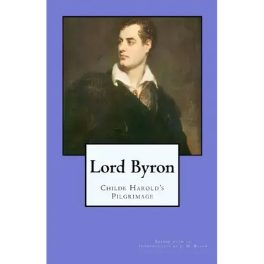 Lord Byron: Childe Harold's Pilgrimage