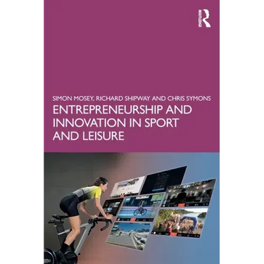 Entrepreneurship and Innovation in Sport and Leisure