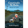 Guanisala Ni Bula: Road of Life