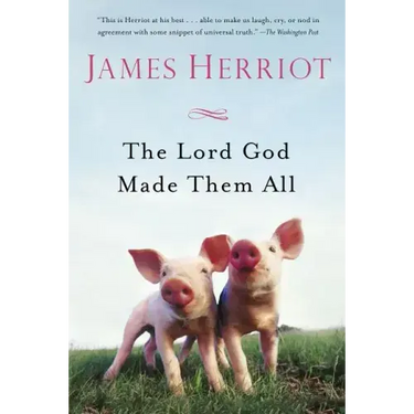 The Lord God Made Them All