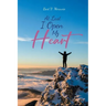 At Last I Open My Heart