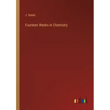 Fourteen Weeks in Chemistry