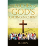 The Riches of God's Calling in Christ