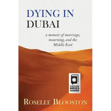 Dying in Dubai: a memoir of marriage, mourning and the Middle East