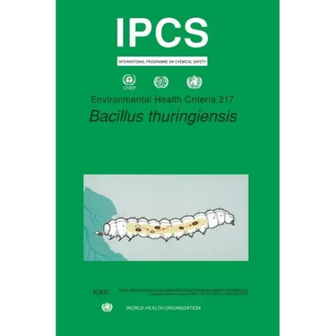 Bacillus Thuringiensis: Environmental Health Criteria Series No. 217
